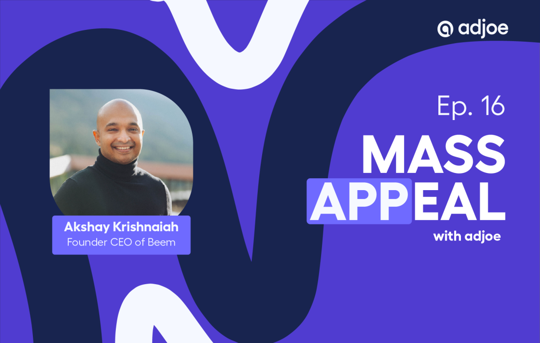 Image showing the guest of episode 16 of the Mass Appeal podcast – Akshay Krishnaiah, CEO of Beem