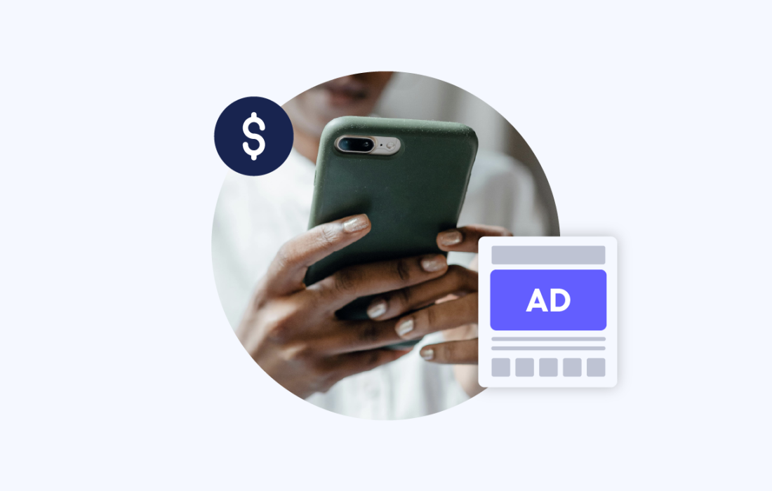 close-up of person holding a phone with ad elements and dollar signs