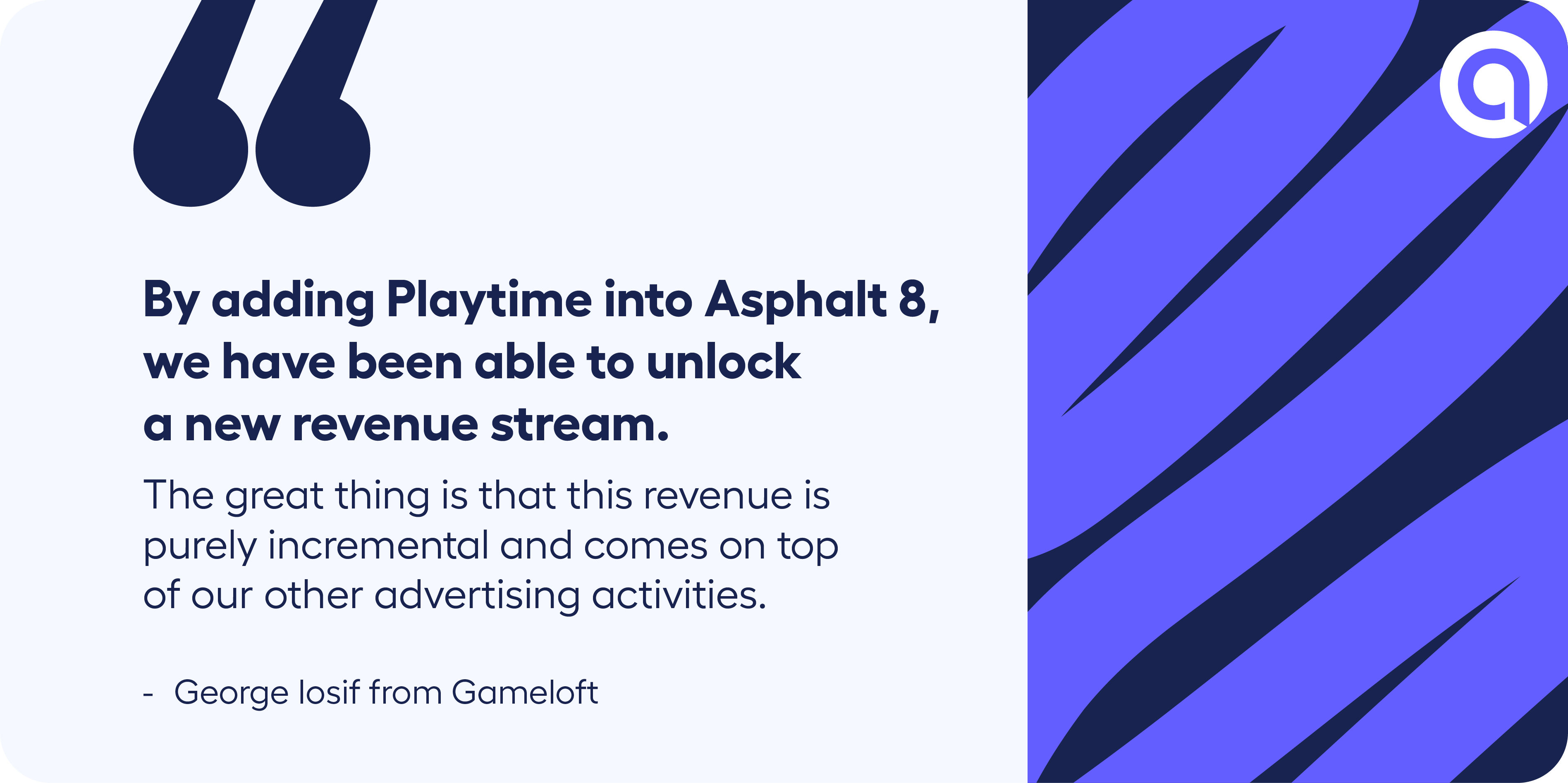 quote about Playtime from Gameloft's George Iosif